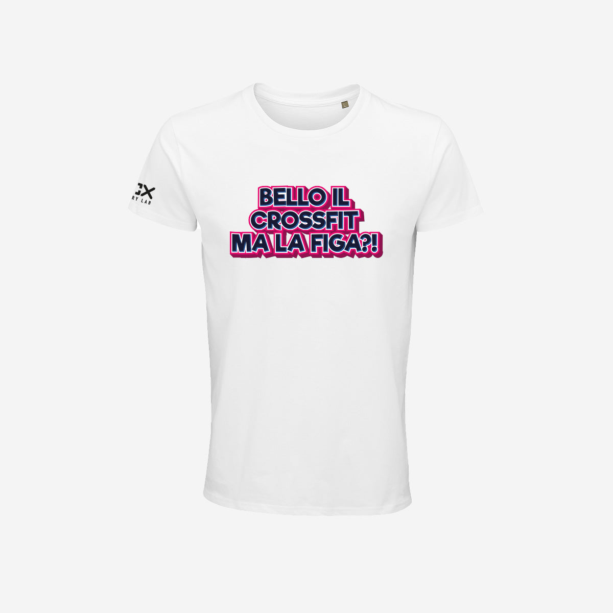 T-shirt Uomo - Bello il crossfit ma la figa?!