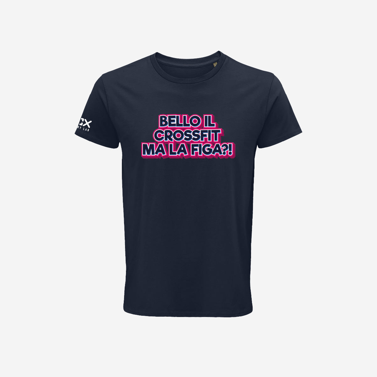 T-shirt Uomo - Bello il crossfit ma la figa?!